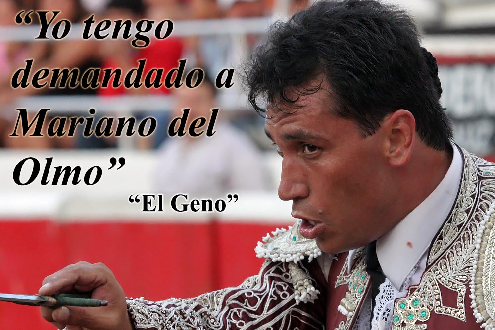 “YO TENGO DEMANDADO A MARIANO DEL OLMO”: “El Geno”